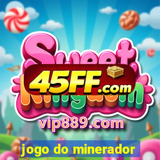 jogo do minerador